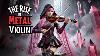 1 Hour Symphonic Violin Metal Dark Violin Music Vol 9