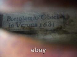 BORTOLAMIO OBICI IN VERONA 1681 VINTAGE VIOLIN ITALIAN Repair or Restore