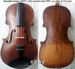 Fine Old Hopf Violin -video- Antique Rare Master? 454