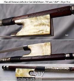 Fine Old German Master Violin Bow C. A. Hoyer Rare Geigenbogen Antique