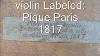 Vieil Antique Vintage Violon Labeled Pique Paris 1817 France